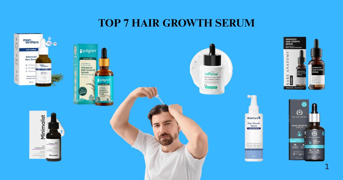 You are currently viewing Top 7 Advanced Hair Growth Serums on Amazon India: Real User Reviews (2025)