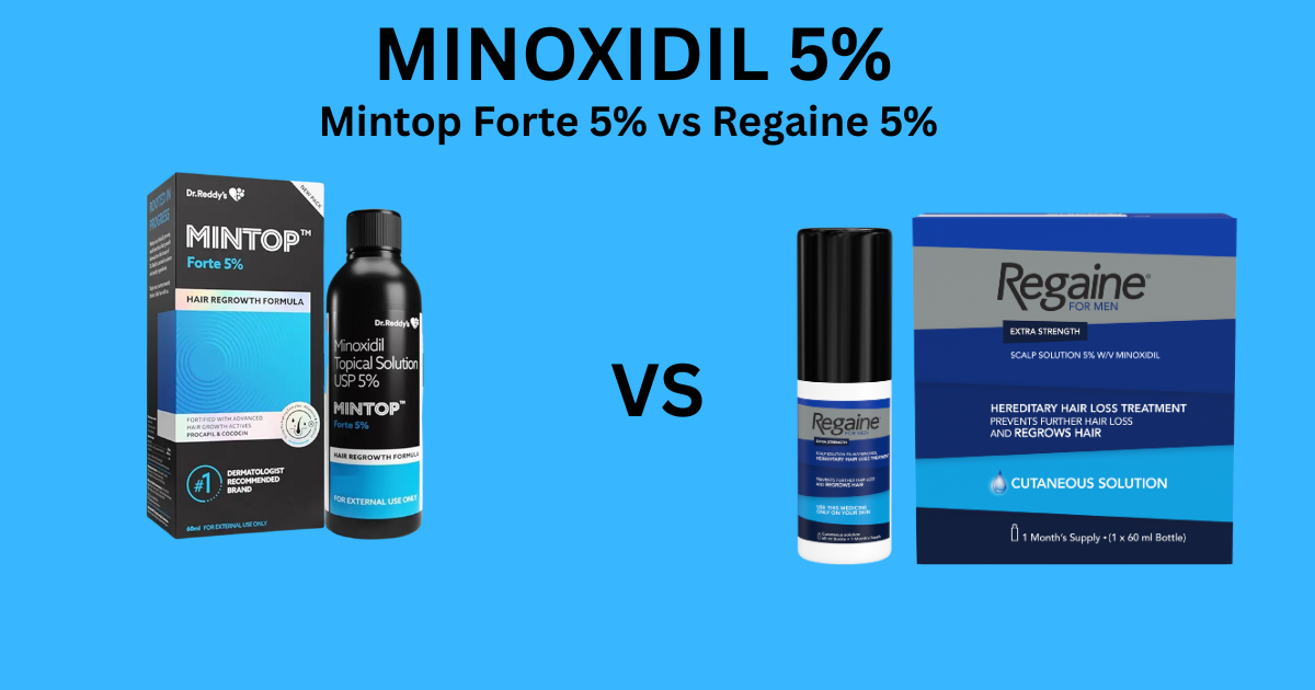 You are currently viewing Regaine 5% vs Mintop 5%  MINOXIDIL 5% : Honest Side-by-Side Review